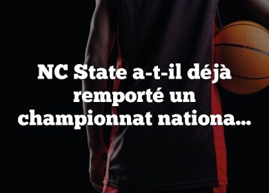 NC State a-t-il déjà remporté un championnat national de basket-ball ?